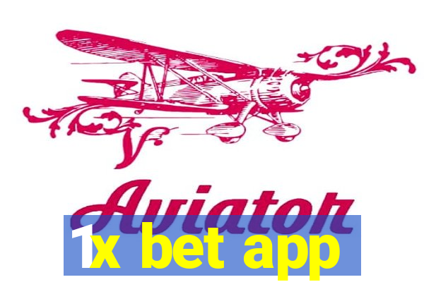 1x bet app